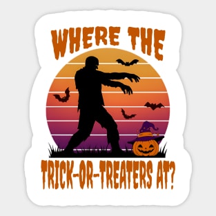 Zombie asks "Where The Trick-or-Treaters At?" Halloween humor Sticker